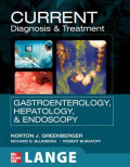 CURRENT Diagnosis & Treatment: Gastroenterology, Hepatology, & Endoscopy